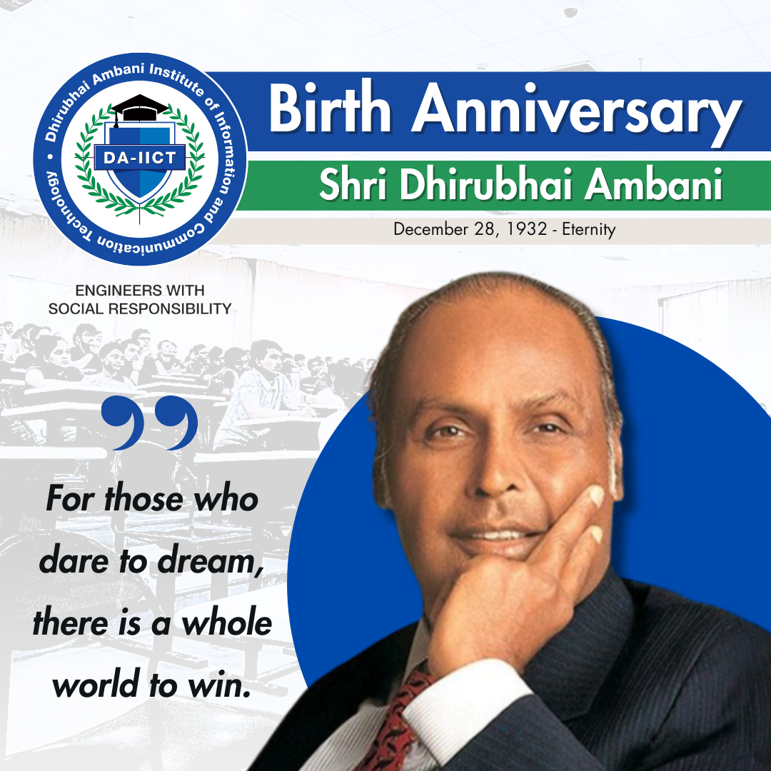 Birth Anniversary - Shri Dhirubhai Ambani